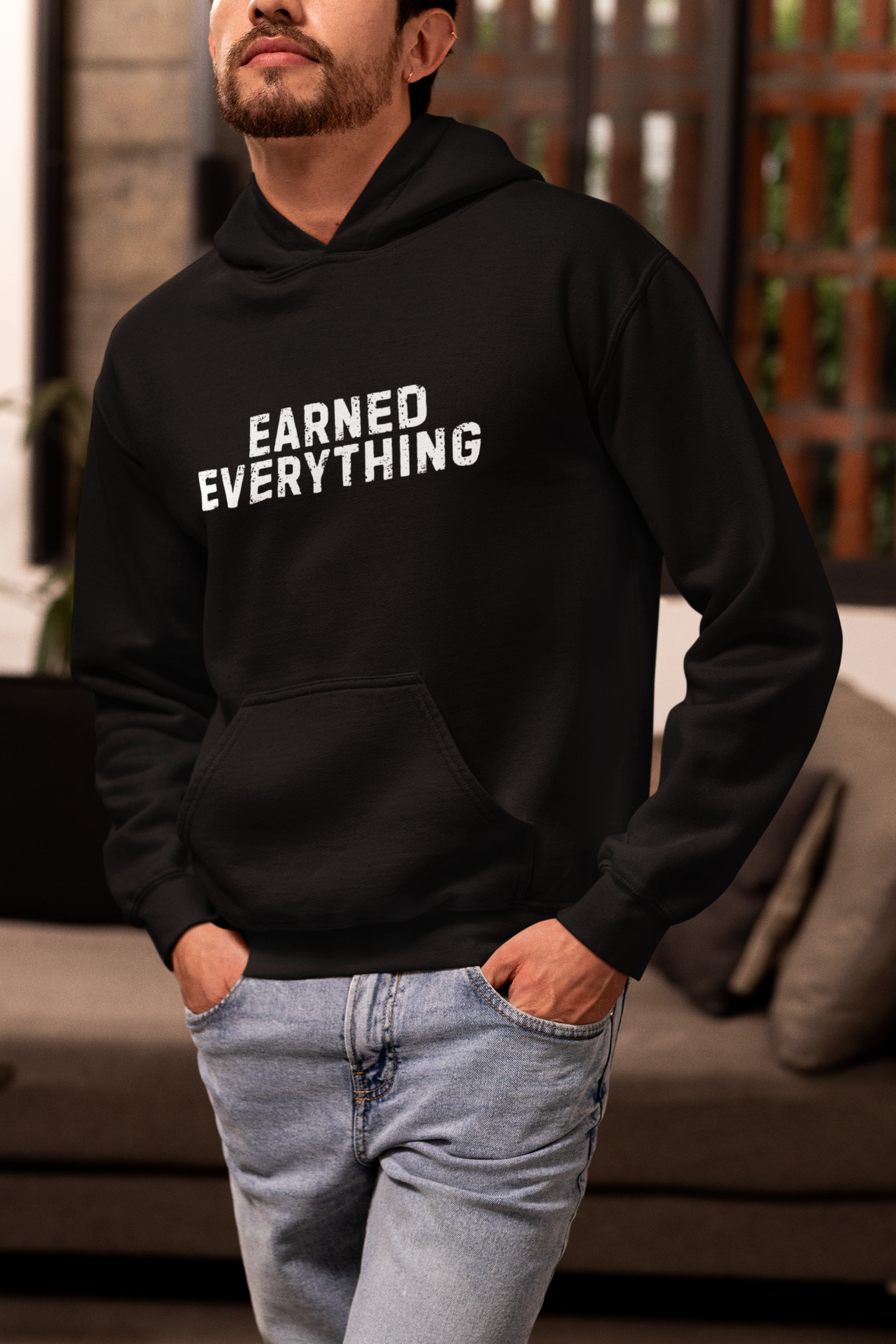 Earned Everything – Hustle Streetwear Hoodie