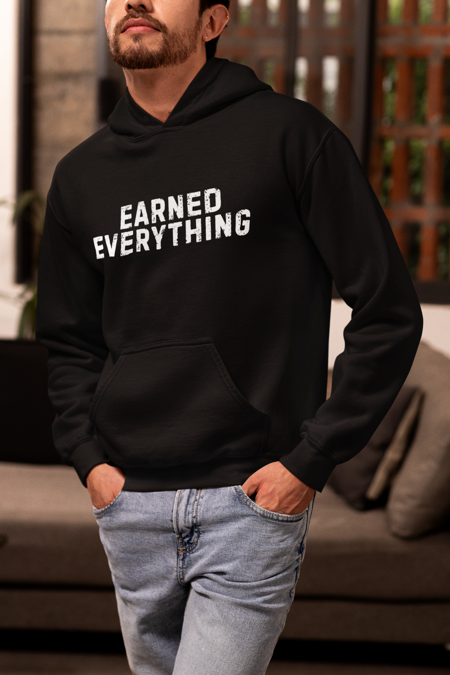 Earned Everything – Hustle Streetwear Hoodie
