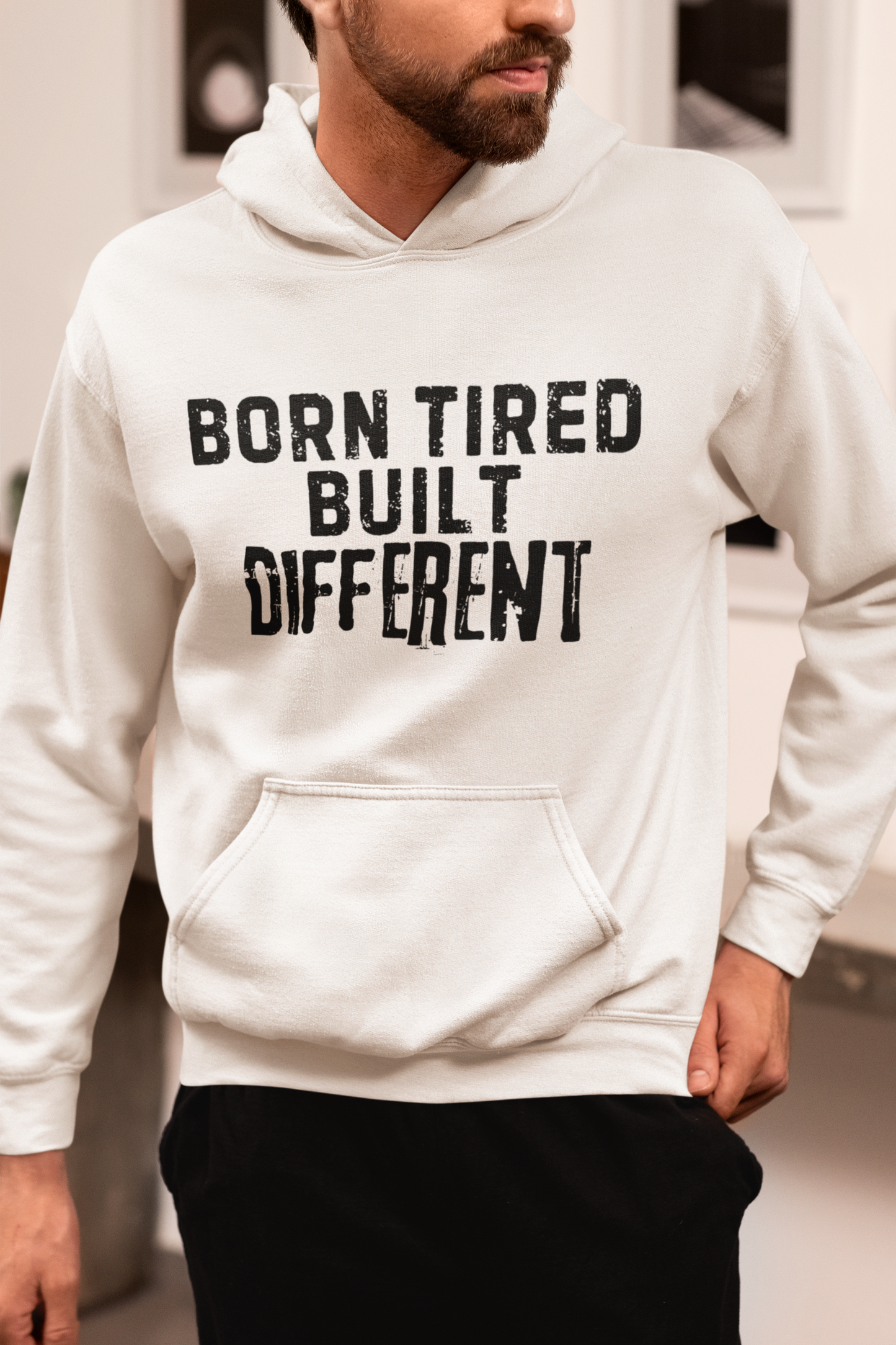 Born Tired, Built Different – Hustle Hoodie