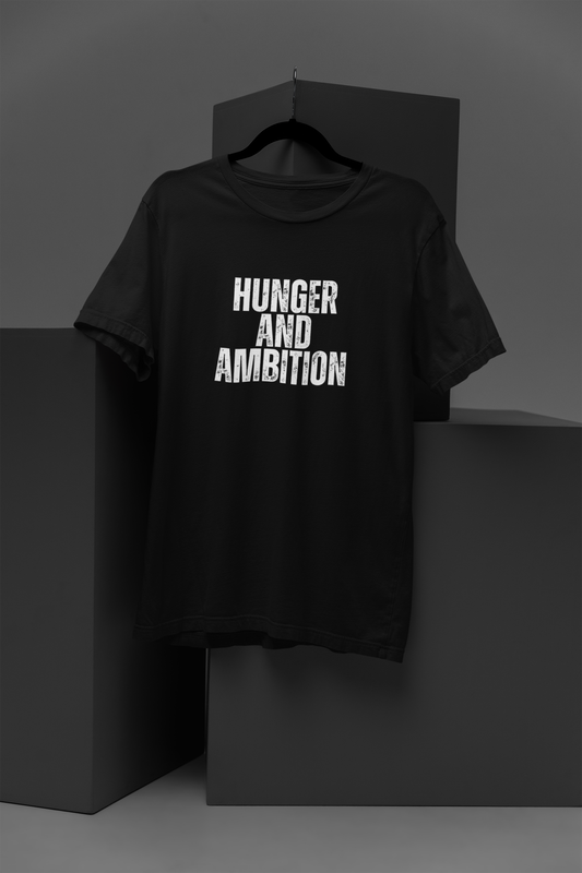 Hunger & Ambition – Motivational Streetwear Tee